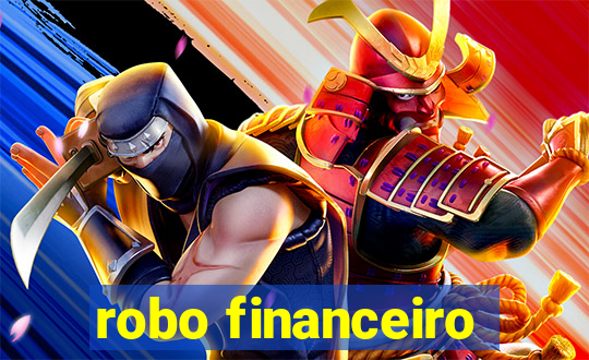 robo financeiro